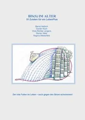 Helbich / Koch / Welz |  Bis(s) im Alter | Buch |  Sack Fachmedien
