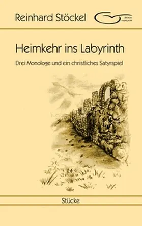 Stöckel |  Heimkehr ins Labyrinth | Buch |  Sack Fachmedien