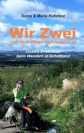 Kofelenz |  Wir zwei auf dem West Highland Way | Buch |  Sack Fachmedien