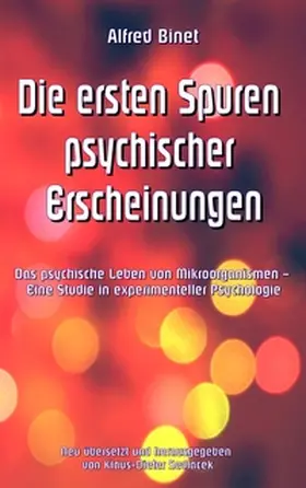 Binet / Sedlacek |  Die ersten Spuren psychischer Erscheinungen | Buch |  Sack Fachmedien