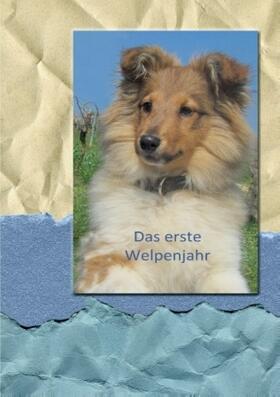 Steuerwald |  Das erste Welpenjahr | Buch |  Sack Fachmedien