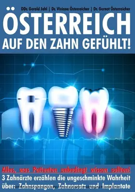Österreicher / Jahl |  Österreich auf den Zahn gefühlt | eBook | Sack Fachmedien