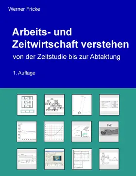 Fricke |  Arbeits- und Zeitwirtschaft verstehen | eBook | Sack Fachmedien