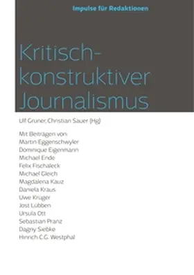 Sauer / Grüner |  Kritisch-konstruktiver Journalismus | Buch |  Sack Fachmedien
