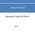 Schmidt |  Bausteine Unterricht Physik | Buch |  Sack Fachmedien