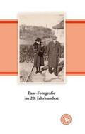 Dröge |  Paar-Fotografie im 20. Jahrhundert | Buch |  Sack Fachmedien