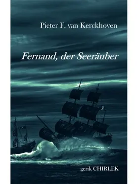 Kerckhoven / Chirlek |  Fernand, der Seeräuber | eBook | Sack Fachmedien