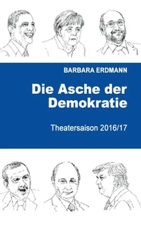 Erdmann |  Die Asche der Demokratie | Buch |  Sack Fachmedien