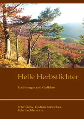 Frank / Baruschka / Lechler |  Helle Herbstlichter | Buch |  Sack Fachmedien