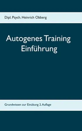 Obberg |  Begleitheft Autogenes Training | Buch |  Sack Fachmedien