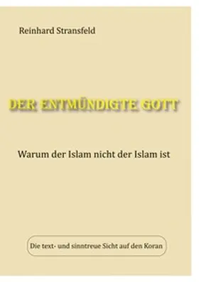 Stransfeld |  Der entmündigte Gott | Buch |  Sack Fachmedien