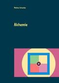 Schneider |  Alchemie | Buch |  Sack Fachmedien