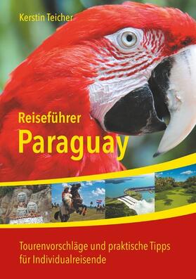 Teicher | Reiseführer Paraguay | E-Book | sack.de