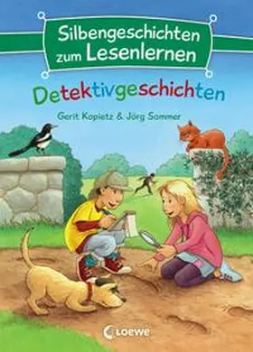 Kopietz / Sommer / Loewe Erstlesebücher |  Silbengeschichten zum Lesenlernen - Detektivgeschichten | Buch |  Sack Fachmedien
