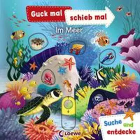  Guck mal, schieb mal! Suche und entdecke - Im Meer | Buch |  Sack Fachmedien