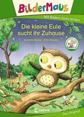 Moser |  Bildermaus - Die kleine Eule sucht ihr Zuhause | Buch |  Sack Fachmedien