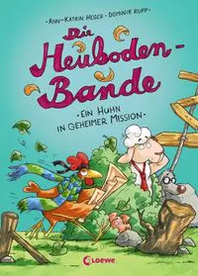 Heger |  Die Heuboden-Bande (Band 3) - Ein Huhn in geheimer Mission | Buch |  Sack Fachmedien