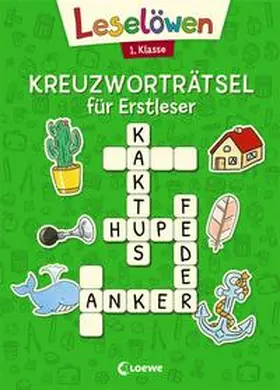Loewe Lernen und Rätseln / Loewe Erstlesebücher |  Leselöwen Kreuzworträtsel für Erstleser - 1. Klasse (Grün) | Buch |  Sack Fachmedien