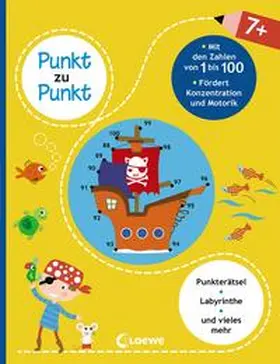 Loewe Lernen und Rätseln / Loewe Kreativ |  Punkt zu Punkt - Mit den Zahlen von 1 bis 100 | Buch |  Sack Fachmedien