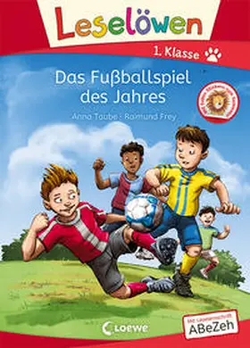 Taube / Loewe Erstlesebücher | Leselöwen 1. Klasse - Das Fußballspiel des Jahres | Buch | 978-3-7432-0299-3 | www.sack.de