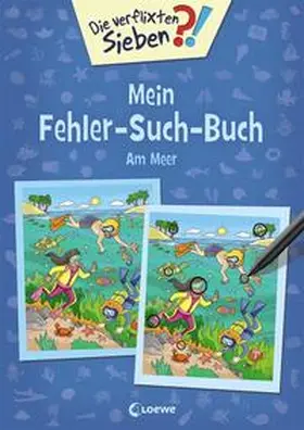 Loewe Lernen und Rätseln / Loewe Kreativ |  Die verflixten Sieben - Mein Fehler-Such-Buch - Am Meer | Buch |  Sack Fachmedien