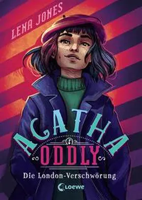Jones / Loewe Kinderbücher |  Agatha Oddly (Band 2) - Die London-Verschwörung | Buch |  Sack Fachmedien