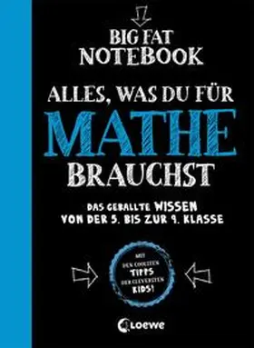 Peterson / Loewe Lernen und Rätseln |  Big Fat Notebook - Alles, was du für Mathe brauchst | Buch |  Sack Fachmedien