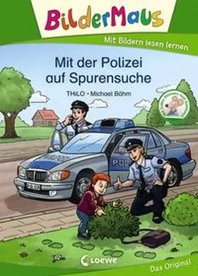 THiLO / Loewe Erstlesebücher | Bildermaus - Mit der Polizei auf Spurensuche | Buch | 978-3-7432-0502-4 | www.sack.de