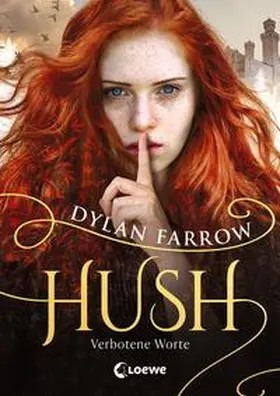 Farrow |  Hush (Band 1) - Verbotene Worte | Buch |  Sack Fachmedien