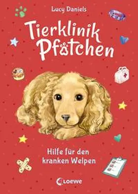 Daniels |  Tierklinik Pfötchen (Band 4) - Hilfe für den kranken Welpen | Buch |  Sack Fachmedien
