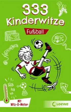 Schornsteiner |  333 Kinderwitze - Fußball | Buch |  Sack Fachmedien