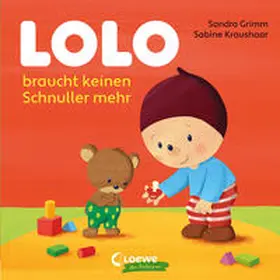 Grimm / Loewe Von Anfang An |  Lolo braucht keinen Schnuller mehr | Buch |  Sack Fachmedien