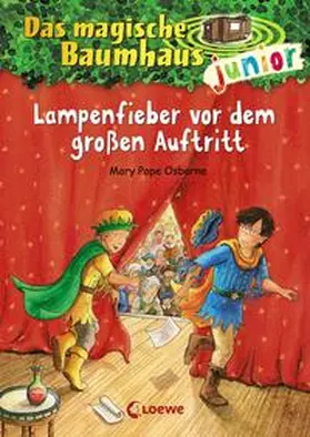 Pope Osborne |  Das magische Baumhaus junior (Band 23) - Lampenfieber vor dem großen Auftritt | Buch |  Sack Fachmedien
