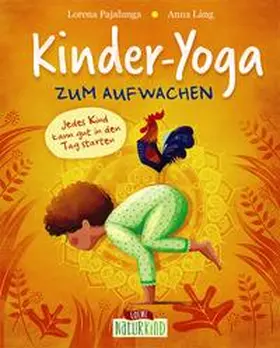 Pajalunga / Loewe Naturkind |  Kinder-Yoga zum Aufwachen | Buch |  Sack Fachmedien