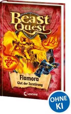 Blade | Beast Quest (Band 64) - Flamora, Glut der Zerstörung | Buch | 978-3-7432-0892-6 | www.sack.de