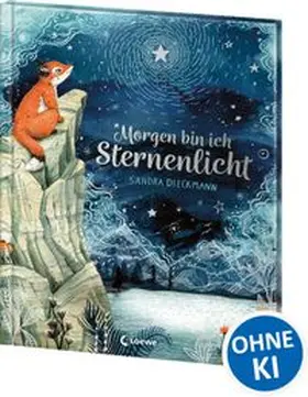 Dieckmann |  Morgen bin ich Sternenlicht | Buch |  Sack Fachmedien