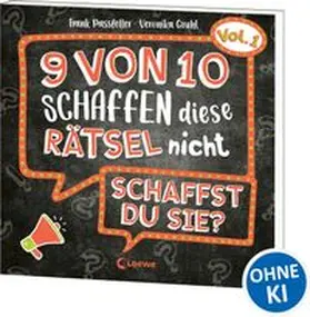 Passfeller |  9 von 10 schaffen diese Rätsel nicht - schaffst du sie? - Vol. 1 | Buch |  Sack Fachmedien