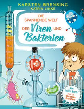 Brensing / Linke / Loewe Sachbuch |  Die spannende Welt der Viren und Bakterien | Buch |  Sack Fachmedien