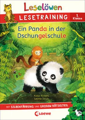 Richert / Loewe Erstlesebücher |  Leselöwen Lesetraining 1. Klasse - Ein Panda in der Dschungelschule | Buch |  Sack Fachmedien