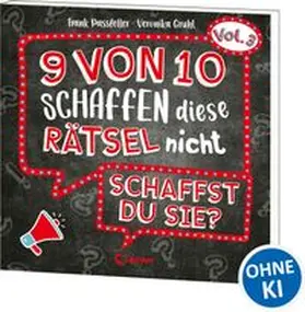 Passfeller |  9 von 10 schaffen diese Rätsel nicht - schaffst du sie? - Vol. 3 | Buch |  Sack Fachmedien