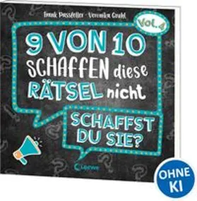 Passfeller |  9 von 10 schaffen diese Rätsel nicht - schaffst du sie? - Vol. 4 | Buch |  Sack Fachmedien