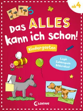 Loewe Lernen und Rätseln |  Das alles kann ich schon! - Kindergarten | Buch |  Sack Fachmedien