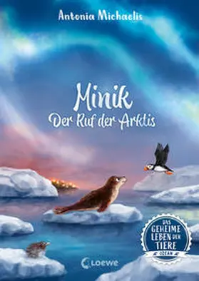 Michaelis |  Das geheime Leben der Tiere (Ozean) - Minik - Der Ruf der Arktis | Buch |  Sack Fachmedien