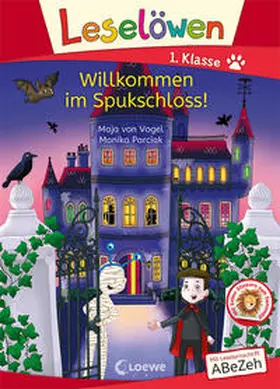 von Vogel / Loewe Erstlesebücher |  Leselöwen 1. Klasse - Willkommen im Spukschloss! | Buch |  Sack Fachmedien
