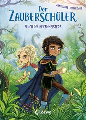 Taube / Loewe Erstlesebücher | Der Zauberschüler (Band 1) - Fluch des Hexenmeisters | Buch | 978-3-7432-1189-6 | www.sack.de