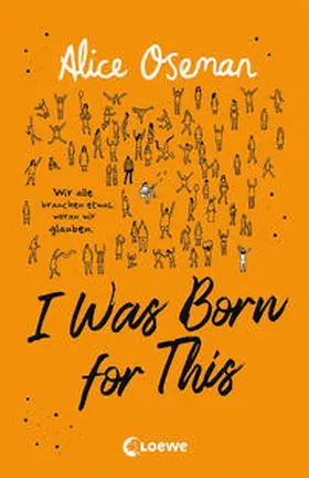 Oseman | I Was Born for This (deutsche Ausgabe) | Buch | 978-3-7432-1221-3 | www.sack.de