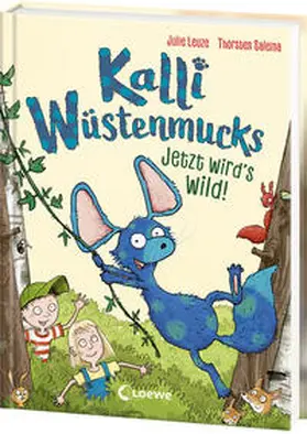 Leuze / Loose / Loewe Erstes Selberlesen |  Kalli Wüstenmucks - Jetzt wird's wild! (Band 2) | Buch |  Sack Fachmedien