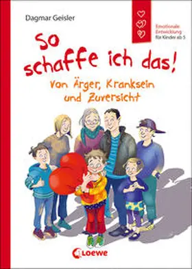 Geisler |  So schaffe ich das! (Starke Kinder, glückliche Eltern) | Buch |  Sack Fachmedien