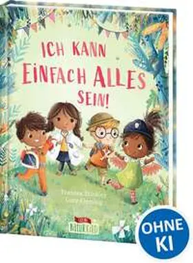 Stickley |  Ich kann einfach alles sein! | Buch |  Sack Fachmedien