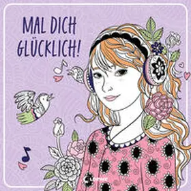  Mal dich glücklich! | Buch |  Sack Fachmedien